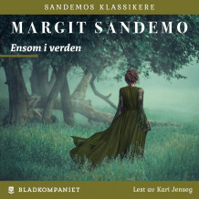 Ensom i verden av Margit Sandemo (Nedlastbar lydbok)