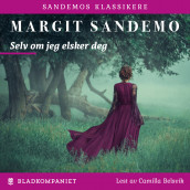 Selv om jeg elsker deg av Margit Sandemo (Nedlastbar lydbok)