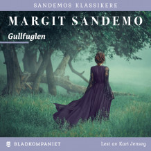 Gullfuglen av Margit Sandemo (Nedlastbar lydbok)