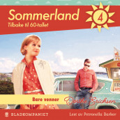 Bare venner av Dorthe Erichsen (Nedlastbar lydbok)