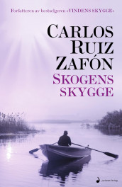 Skogens skygge av Carlos Ruiz Zafón (Ebok)