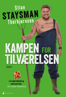 Kampen for tilværelsen av Stian Staysman Thorbjørnsen (Heftet)