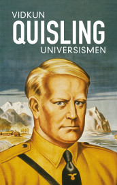 Universismen av Vidkun Quisling (Heftet)