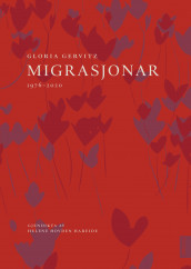 Migrasjonar av Gloria Gervitz (Innbundet)