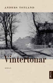 Vintertonar av Anders Totland (Innbundet)
