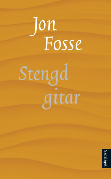 Stengd gitar av Jon Fosse (Heftet)