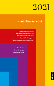 Norsk litterær årbok 2021 av Nora Simonhjell og Benedikt Jager (Heftet)