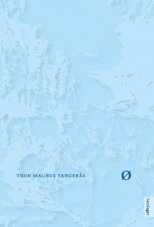 Ø av Thor Magnus Tangerås (Heftet)