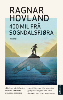 400 mil frå Sogndalsfjøra av Ragnar Hovland (Ebok)