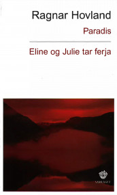 Eline og Julie tar ferja av Ragnar Hovland (Nedlastbar lydbok)