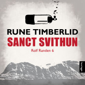 Sanct Svithuns gåte av Rune Timberlid (Nedlastbar lydbok)