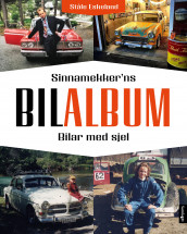 Sinnamekker'ns bilalbum av Ståle Eskeland (Innbundet)