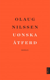 Uønska åtferd av Olaug Nilssen (Ebok)