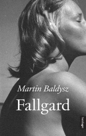 Fallgard av Martin Baldysz (Nedlastbar lydbok)
