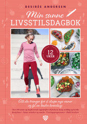 Min sunne livsstilsdagbok av Desirèe Andersen (Innbundet)