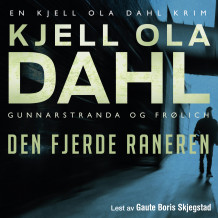 Den fjerde raneren av Kjell Ola Dahl (Nedlastbar lydbok)