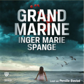 Grand Marine av Inger Marie Spange (Nedlastbar lydbok)