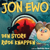 Den store, røde knappen av Jon Ewo (Nedlastbar lydbok)