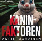 Kaninfaktoren av Antti Tuomainen (Nedlastbar lydbok)