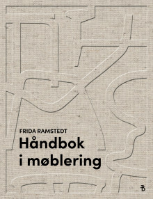 Håndbok i møblering av Frida Ramstedt (Innbundet)