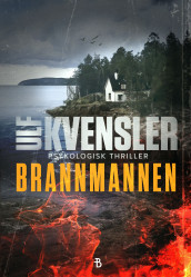 Brannmannen av Ulf Kvensler (Ebok)