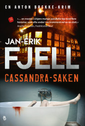 Cassandra-saken av Jan-Erik Fjell (Ebok)