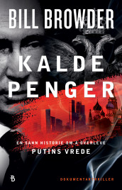 Kalde penger av Bill Browder (Innbundet)