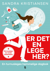 Er det en lege her? av Sandra Kristiansen (Ebok)