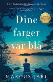 Dine farger var blå av Marcus Jarl (Ebok)