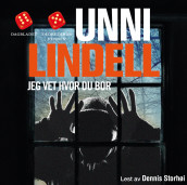 Jeg vet hvor du bor av Unni Lindell (Nedlastbar lydbok)