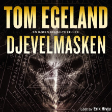 Djevelmasken av Tom Egeland (Nedlastbar lydbok)