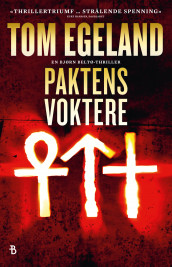 Paktens voktere av Tom Egeland (Heftet)