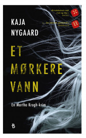 Et mørkere vann av Kaja Gjersem Nygaard (Ebok)