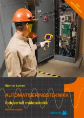 Automatiseringsteknikk 1 av Bjørnar Larsen (Heftet)