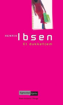Et dukkehjem av Henrik Ibsen (Innbundet)
