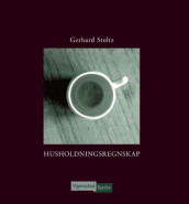 Husholdningsregnskap av Gerhard Stoltz (Heftet)