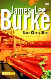 Black cherry blues av James Lee Burke (Innbundet)