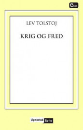 Krig og fred av Lev Tolstoj (Ebok)