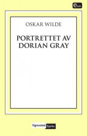 Portrettet av Dorian Gray av Oscar Wilde (Ebok)