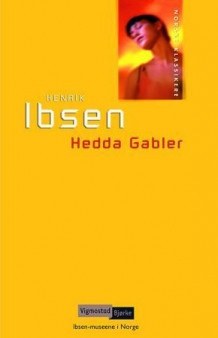 Hedda Gabler av Henrik Ibsen (Ebok)