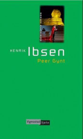 Peer Gynt av Henrik Ibsen (Ebok)