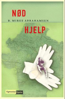 Nød hjelp av B. MiRee Abrahamsen (Ebok)