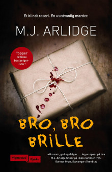 Bro, bro brille av M.J Arlidge (Heftet)