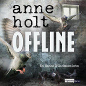 Offline av Anne Holt (Nedlastbar lydbok)