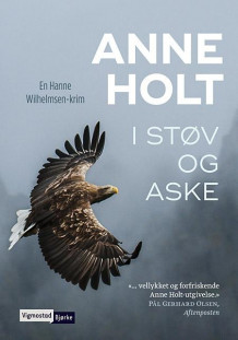 I støv og aske av Anne Holt (Innbundet)