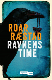 Ravnens time av Roar Ræstad (Ebok)