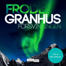 Forsvinningen av Frode Granhus (Nedlastbar lydbok)