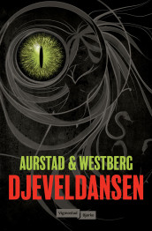 Djeveldansen av Tore Aurstad og Carina Westberg (Ebok)