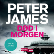 Død i morgen av Peter James (Nedlastbar lydbok)