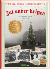 Jul under krigen av Petter Schjerven (Heftet)